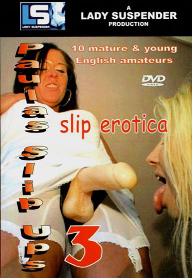 Lady Suspender - Sex Title: Lady Suspender - PaulaÂ´s Slip Ups 3 - order as porn DVD