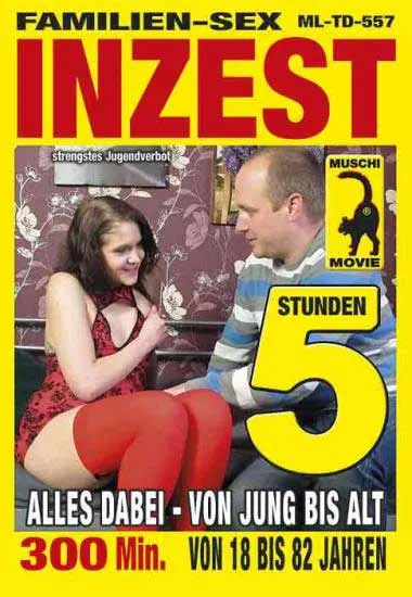 Inzest - Familien-Sex 5 Std. | Muschi | DVD