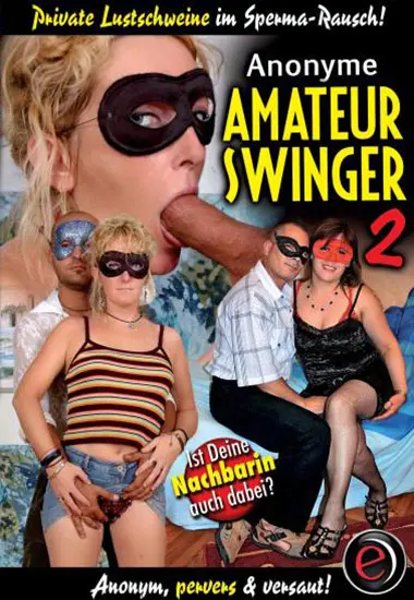 Anonyme Amateur Swinger 2(Erotic Planet)