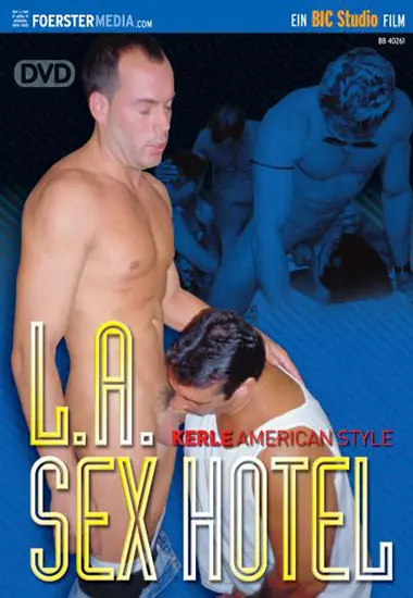 L.A. Sex Hotel(Foerster Media) at sexvideoall.com