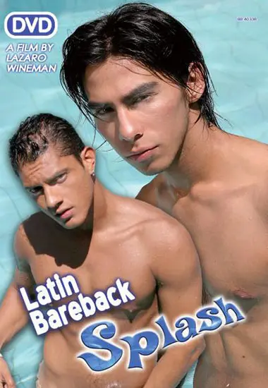 Latin Bareback Splash(Foerster Media) at sexvideoall.com