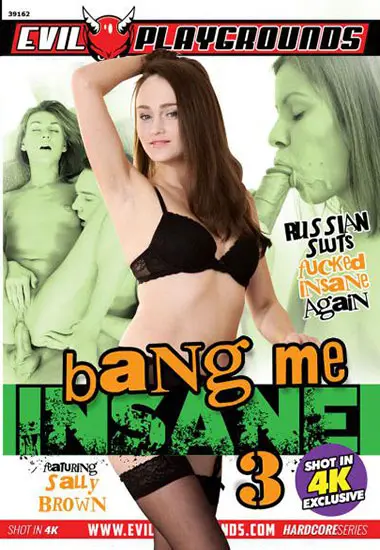 Bang me Insane 03 | Evil Playgrounds | Download, VOD