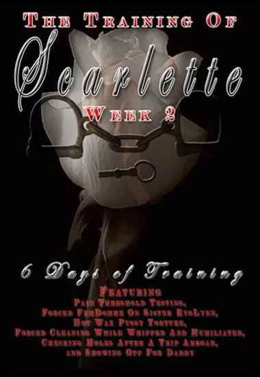 THE TRAINING OF SCARLETTE - 6 DAYS OF TRAINING - Day 2 | Training of Scarlette | DVD