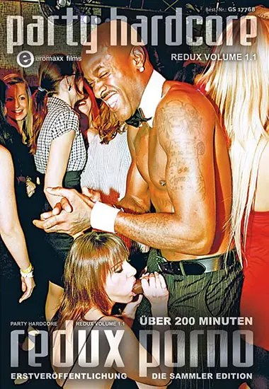 Party Hardcore - Redux Porno Vol. 1.1 | EROMAXX | DVD