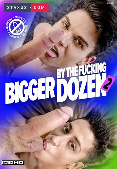 Bigger By The Fucking Dozen 2 | STAXUS | DVD