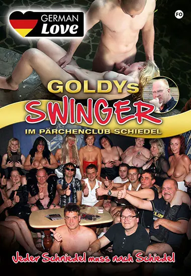 Goldy's Swinger Im Pärchenclub Schiedel | GERMAN LOVE | DVD
