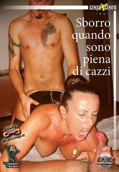 Sborro quando sono piena di cazzi | Centoxcento | Download, 4K/HD, VOD