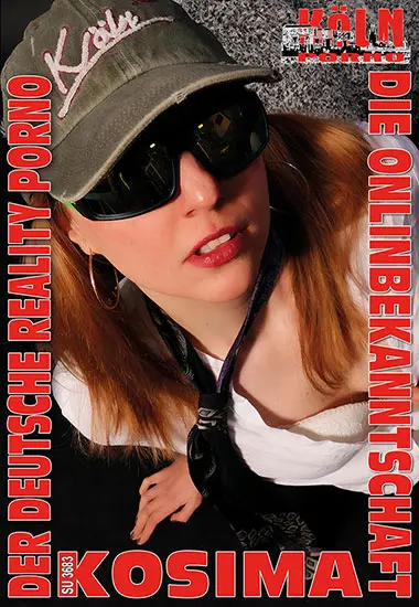 Kosima - Die Onlinebekannschaft | Köln Porno | DVD