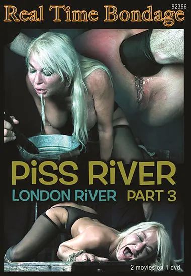 Real Time Bondage - Piss River London River Part 3 | Belrose | DVD