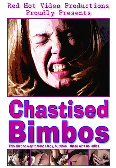 Red Hot Video - Chastised Bimbos | Unknown
