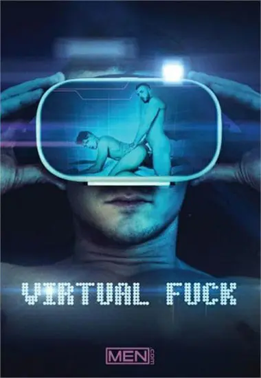 Virtual Fuck | MEN.COM | DVD