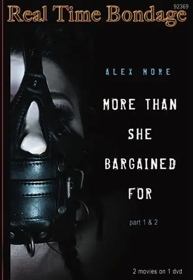 More Than She Bargained For(Real Time B.)