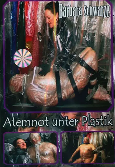 Barbara Schwarze - Atemnot under Plastik | Unknown