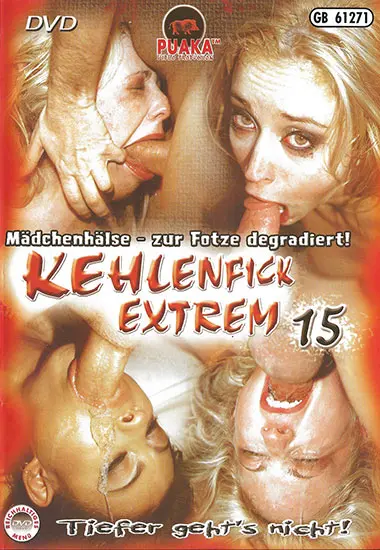 Kehlenfick Extrem 15 | PUAKA | Download, VOD