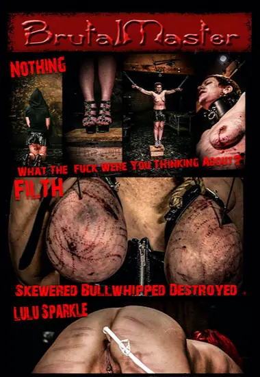 Nothing Filth Lulu Sparkle | BRUTAL MASTER