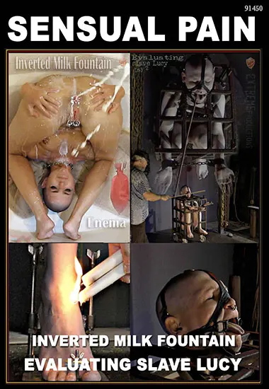 Sensual Pain - Inverted Milk Fountain andamp; Evaluating Slave Lucy | Belrose | DVD