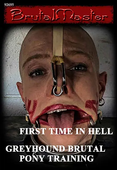 Brutal Master - First Time In Hell / Greyhound Brutal Pony Training | Belrose | DVD