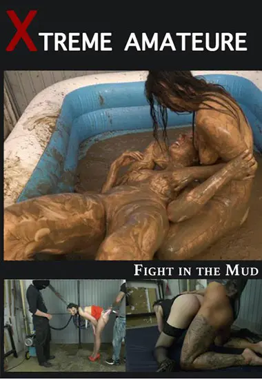 Xtreme Amateure - Fight In The Mud | Unknown