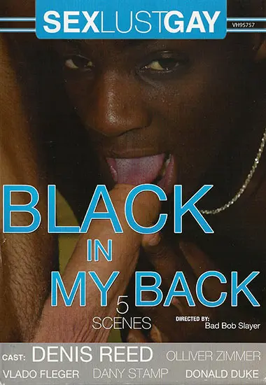 Black in my Back | SEX LUST GAY