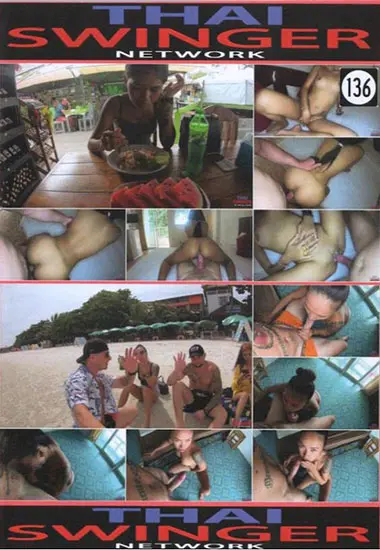 Thai Swingers - My Porn Trips 3 | Unknown