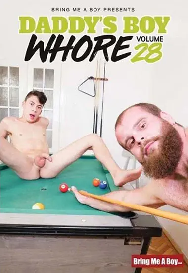 Daddys Boy Whore 28 | Bring Me A Boy | DVD