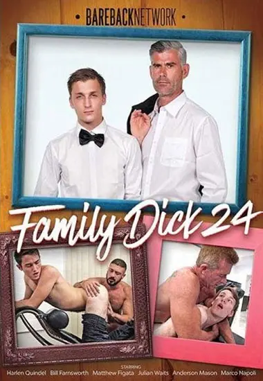 Family Dick 24 | BAREBACK | DVD