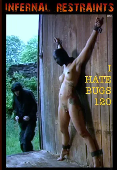 Infernal Restraints - I Hate Bugs 120 | Belrose | DVD