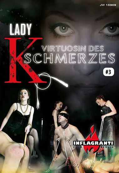 Lady K - Virtuosin des Schmerzes 03(Inflagranti)