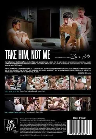 Take Him, Not Me(Disruptive Films) at sexvideoall.com(back cover)