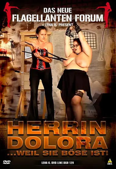 Herrin Dolora … Weil Sie Band#246;se Ist! | LENA K. | DVD