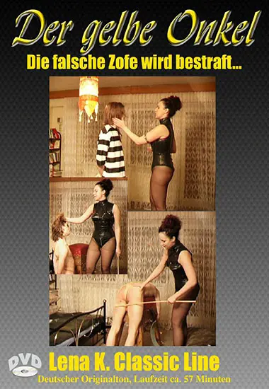 Der Gelbe Onkel: Die Falsche Zofe wird Bestraft … | LENA K. | DVD