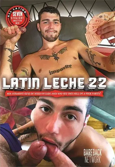 Latin Leche 22 | Bareback Network | DVD