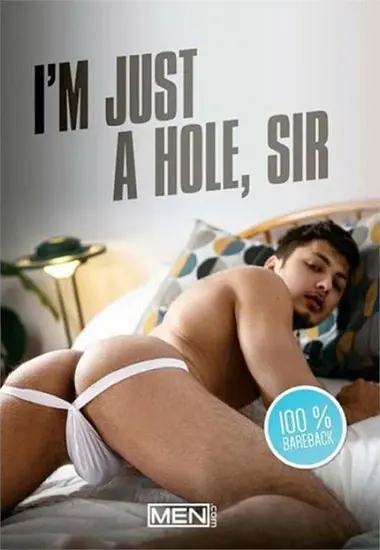 Im Just a Hole, Sir | MEN.COM | DVD