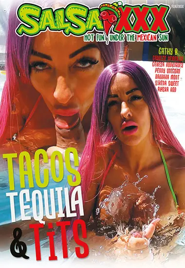 Tacos Tequila andamp; Tits | Salsa XXX | DVD