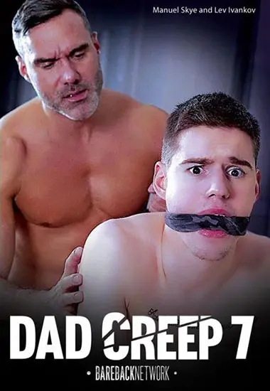 Dad Creep 07 | Bareback Network | DVD