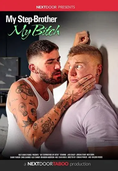 My Stepbrother, My Bitch | Next Door Studios | DVD