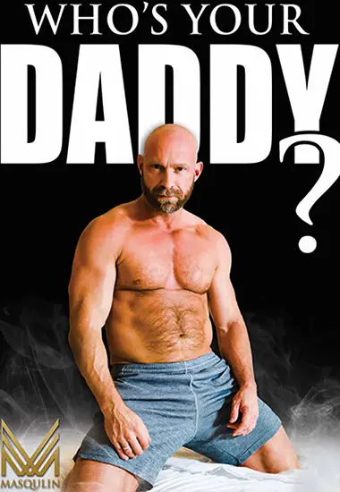 Whoand#180;s Your Daddy? | Masqulin | DVD