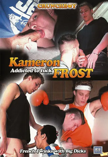Kameron Frost - Addicted to fuck | CRUNCHBOY