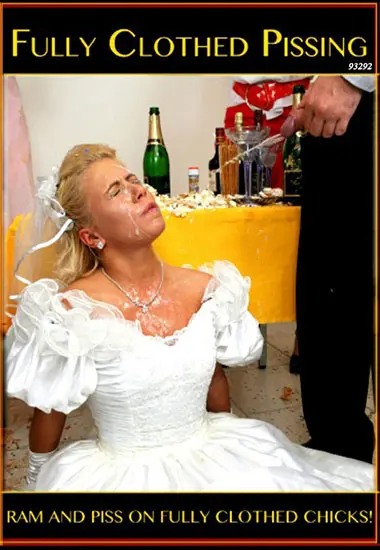 Ram And Piss On Fully Clothed Chicks! | Fully Clothed Pissing | DVD