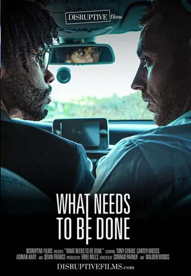 What Needs to be Done | Disruptive Films | DVD