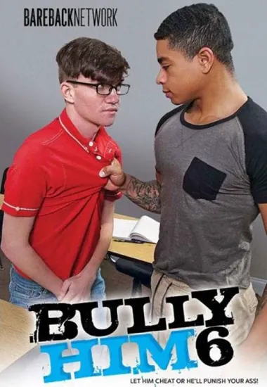 Bully Him 06 | Bareback Network | DVD