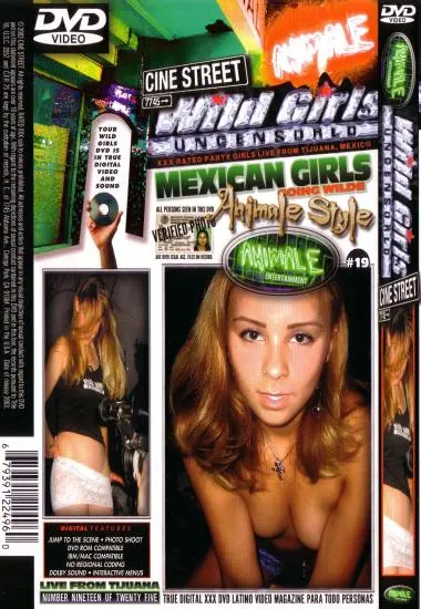 Mexican Girls Going Wilde 'Animale Style' #19 | Cine Street | DVD(back cover)