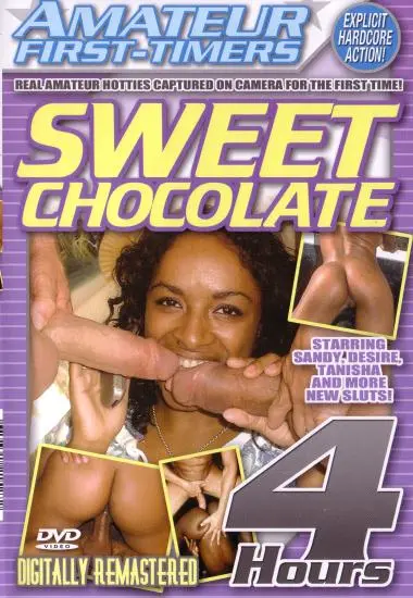 Amateur First-Times: Sweet Chocolate | DVD CONCEPTS