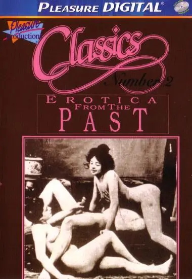 CLASSIC EROTICA FROM THE PAST 2 | Pleasure | DVD, Download, VOD