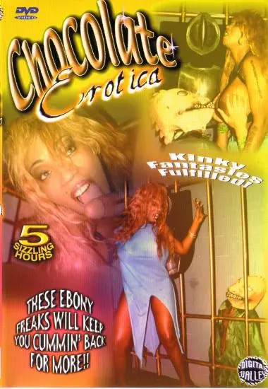 Chocolate Erotica #1 Kinky Fantasies Fulfilled! | Chocolate Erotica