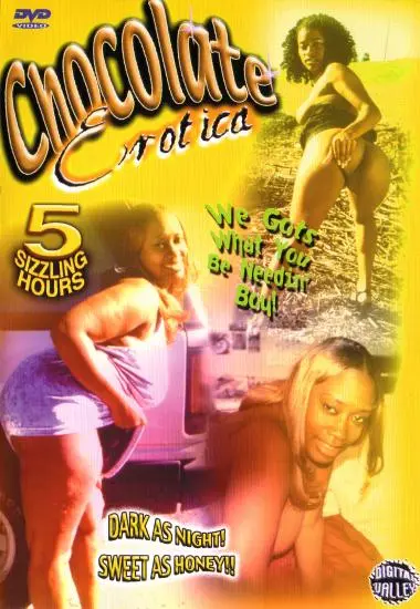 Chocolate Erotica #3 We Gots What You Be Needin'Boy | Chocolate Erotica
