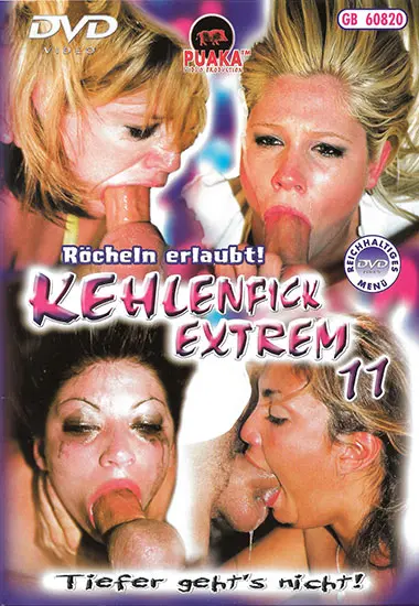 Kehlenfick Extrem 11 | PUAKA | DVD, Download, VOD