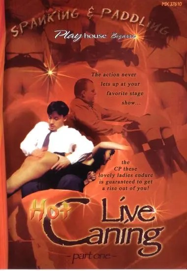 Hot Live Caning | Playhouse