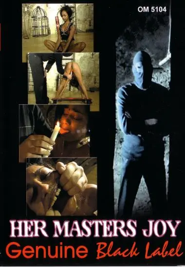 Black Label: HER MASTERS JOY | Genuine