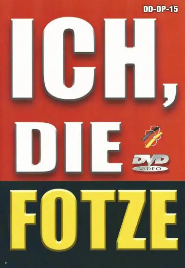 ICH DIE FOTZE | BB-Video | DVD, Download, VOD